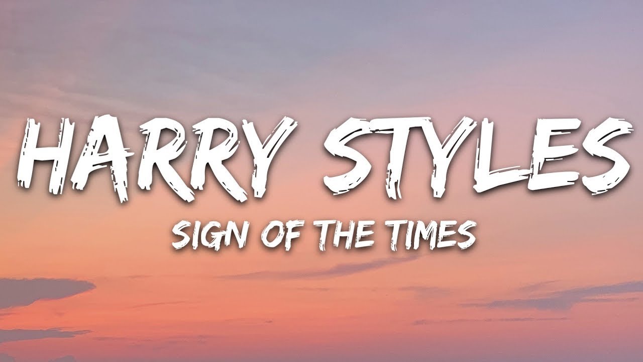 Harry Styles - Sign of the Times (Lyrics)🎵