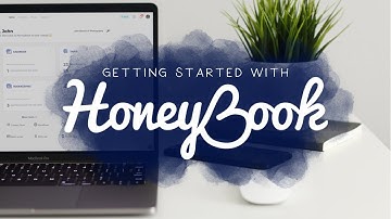 5 Tips for Getting Started with HoneyBook | HoneyBook Walkthrough