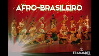 Afro- Brasileiro - Os Orixás - Trama Arte Cia de Dança