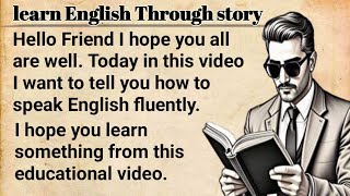How to Learn EnglishThrough story| Learn English | Graded Reader | Basic English story for beginners