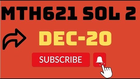mth621 assignment 2 solution dec20