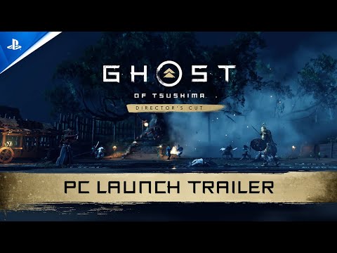 Ghost of Tsushima - Director's Cut: PC Launch Trailer 