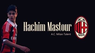 Hachim Mastour  Ac Milan  New Talent