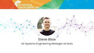 Cloud Security Expo - Steve Blow Uk Systems Engineering Manager At Zerto