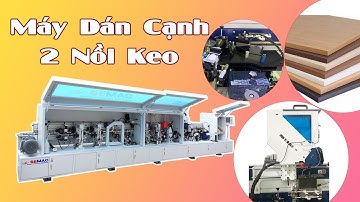Máy dán cạnh tự động 2 nồi keo - Máy dán cạnh 10 chức năng MICHAEL 4CR | Kingwoodmac