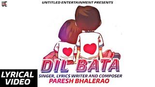 Watch Paresh Bhalerao Dil Bata video