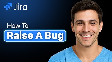 How To Raise A Bug In Jira Software - Step By Step (2025 Guide)
