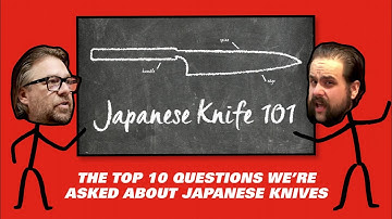 Japanese Knife 101 - The Top 10 Questions Asked About Japanese Knives