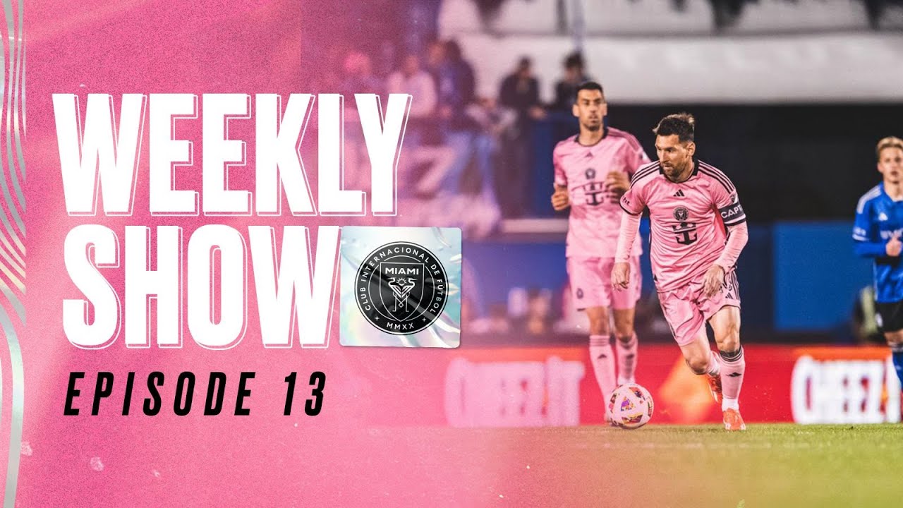 Inter Miami Triumphs Again with Messi at the Helm: Full Match Recap | Inter Miami Weekly