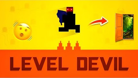 This Game Was Made To Make You Angry | Level  devil 