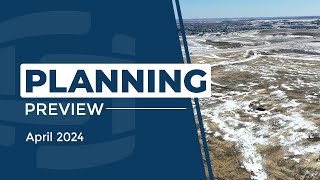 Planning Preview | April 2024