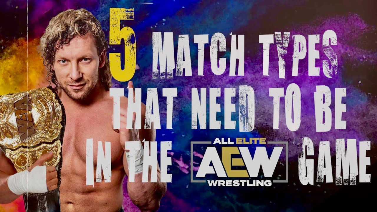 5 Match Types / Game Modes that NEED to be in the AEW Video Game