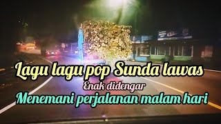Download Lagu kumpulan lagu lagu Sunda buhun sambil menemani perjalanan malam hari MP3 Download Lagu kumpulan lagu lagu Sunda buhun sambil menemani perjalanan malam hari MP3