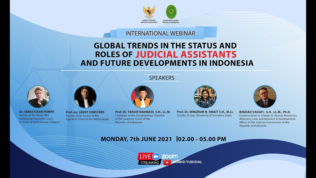 GLOBAL TRENDS IN THE STATUS AND ROLES OF JUDICIAL ASSISTANTS AND FUTURE DEVELOPMENTS IN INDONESIA