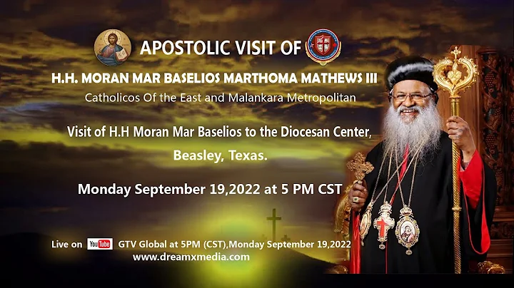 Apostolic Visit of H.H. Moran Mar Baselios Marthoma Mathews lll to South-West American Diocese