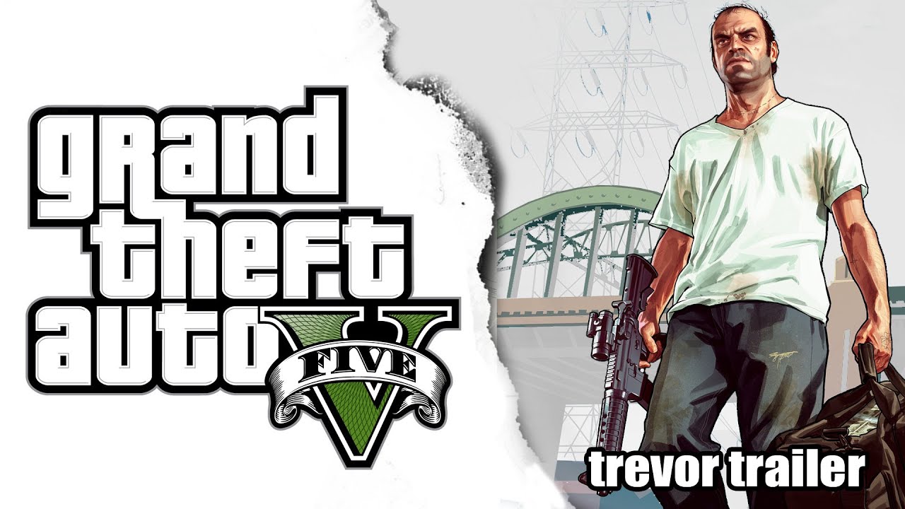 Grand Theft Auto V Trevor / GTA 5 Gameplay Trailer - YouTube