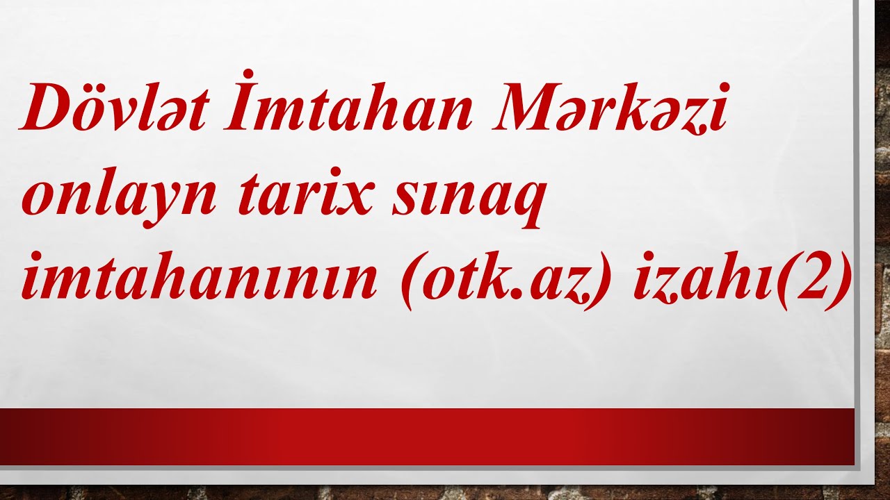 DİM onlayn tarix sınaq suallarının izahı-2 (otk.az)