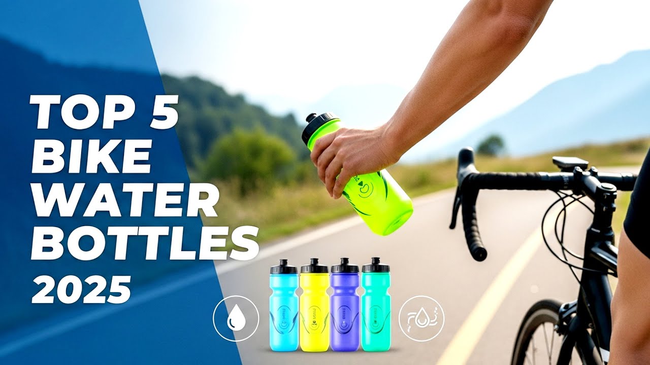 Top 5 Best Bike Water Bottles for Long Rides in 2025 – Stay Hydrated!