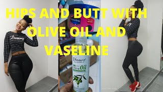 How to get bigger Hips and bigger Butt with olive oil and Vaseline in just days screenshot 3
