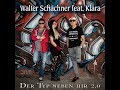 Walter Schachner feat. Klara - Der Typ neben ihr 2.0 (Jay Neero Rmx)