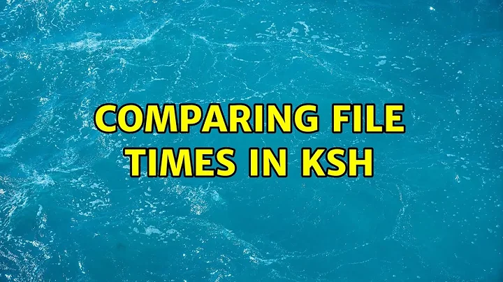 Comparing file times in ksh