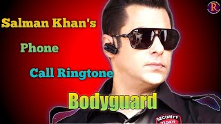 Bodyguard Salman Khan's Phone Call Ringtone | new phone call ringtone | Real Unseen Movies