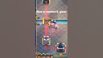 How to counter Electro Giant (Clash Royale)