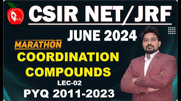 COORDINATION COMPOUNDS-2||PYQ 2011-2023 SOLUTION||CSIR NET JUNE 2024||DOWNLOAD GACS JAIPUR