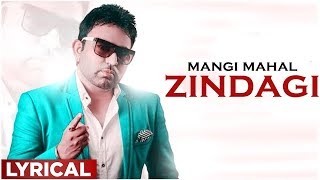 Zindagi : (Official Lyrical) Mangi Mahal Latest Punjabi Sad Song 2020 πΆπΆππ