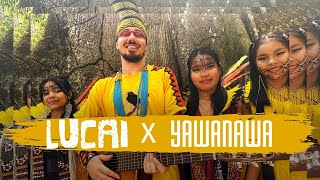 Lucai feat Yawanawa Children - Brilha Brilha Clareou