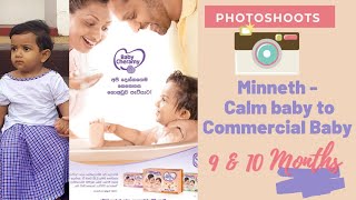 9 &amp; 10 Months Calm to Commercial Baby| Baby Monthly Photoshoot| මිනෙත්ගේ පළමු වෙළඳ දැන්වීමේ ඡායාරූප