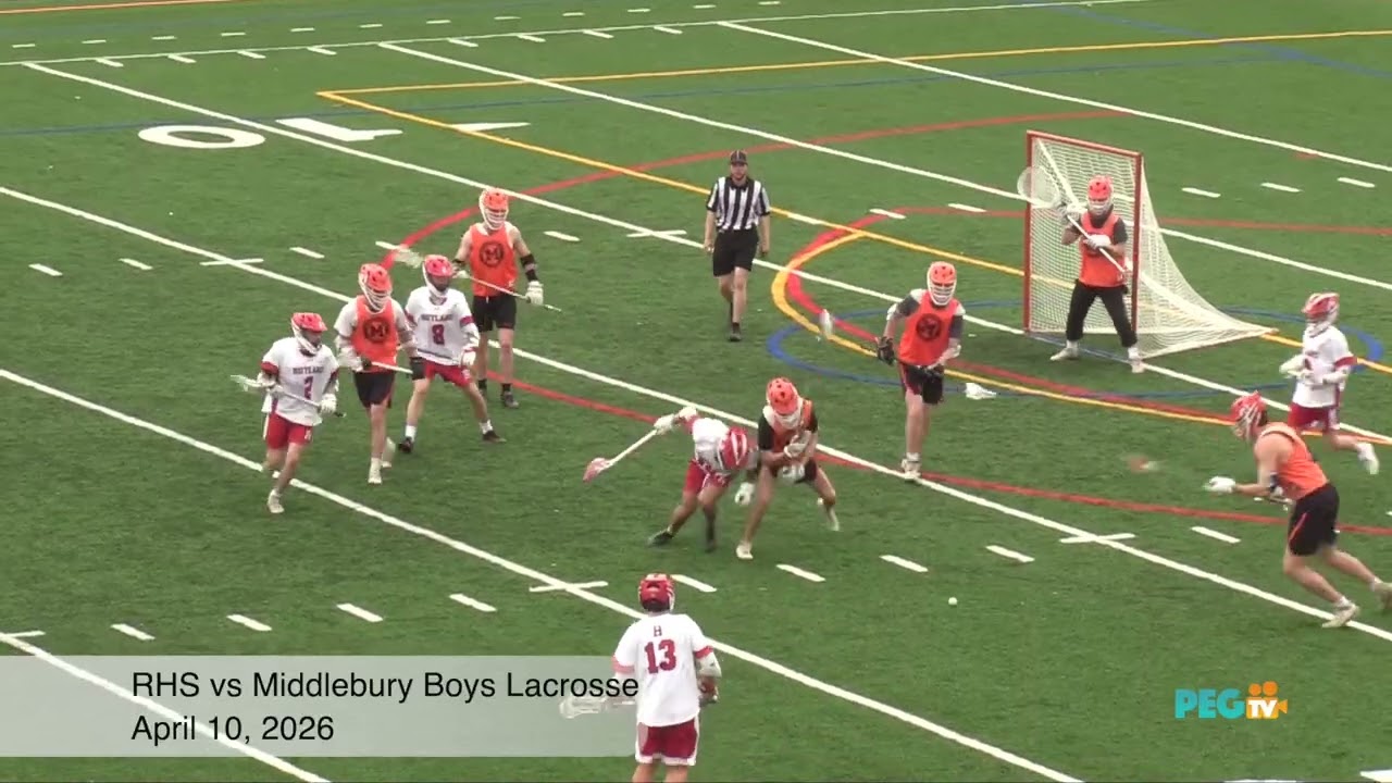 RHS vs Middlebury Boys Lacrosse recorded on April 10, 2026