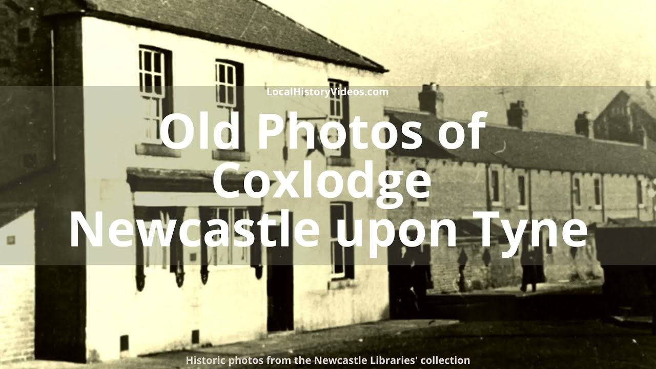 Old Photos of Coxlodge, Newcastle upon Tyne