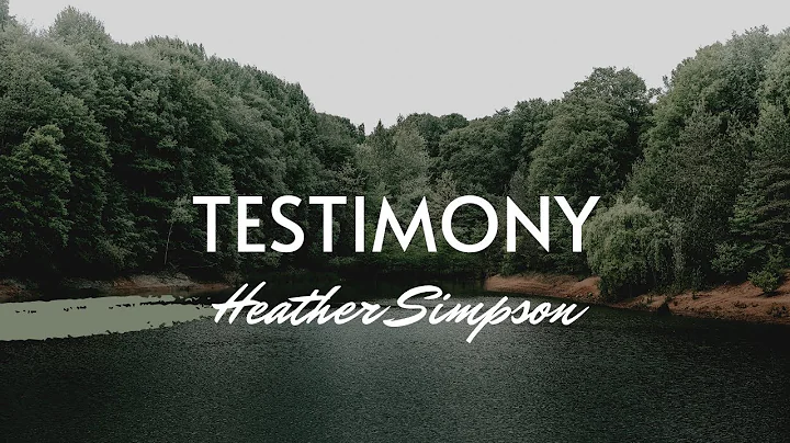 Testimony - Heather Simpson