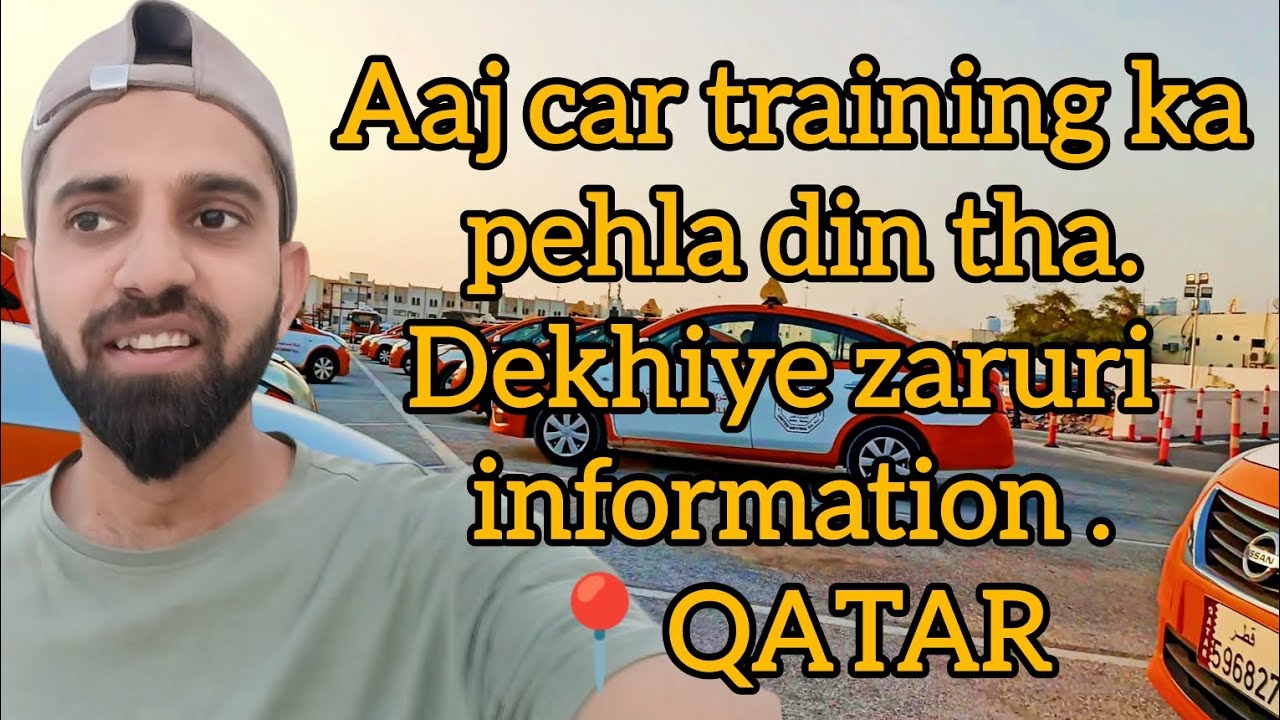 Qatar driving school qatar me kitna time lagta hai licence banne me 