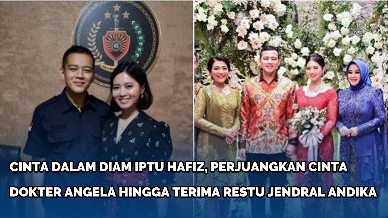 26 Tahun Perjuangan Iptu Hafiz Mendapat Restu dan Nekat Lamar Putri Jenderal Andika Perkasa