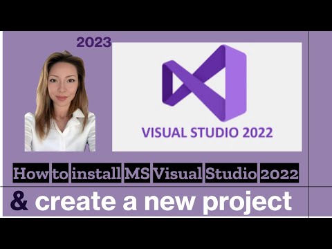 C# 2023 / How to install MS Visual Studio 2022 & Create a new project on Windows 11 / Step by step