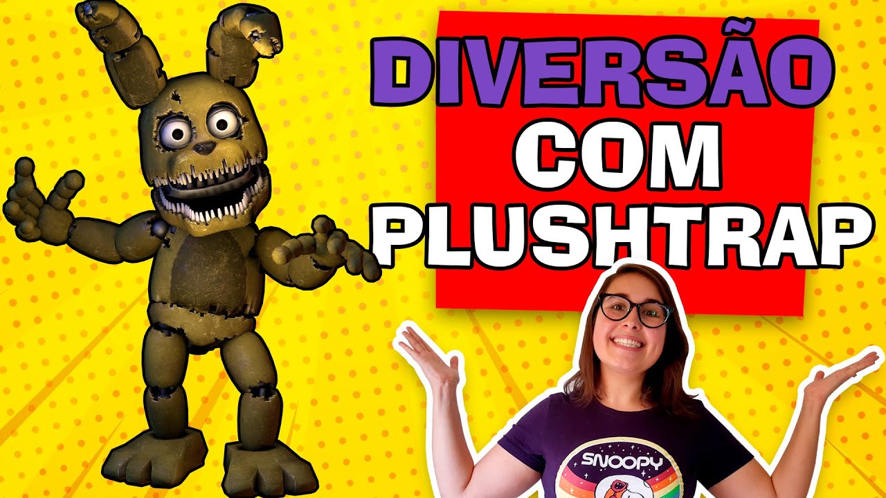 Diversão com o Plushtrap - Abrindo Boneco de montar Plushtrap - Fnaf 4 - Nightmare - Ravena Abluba