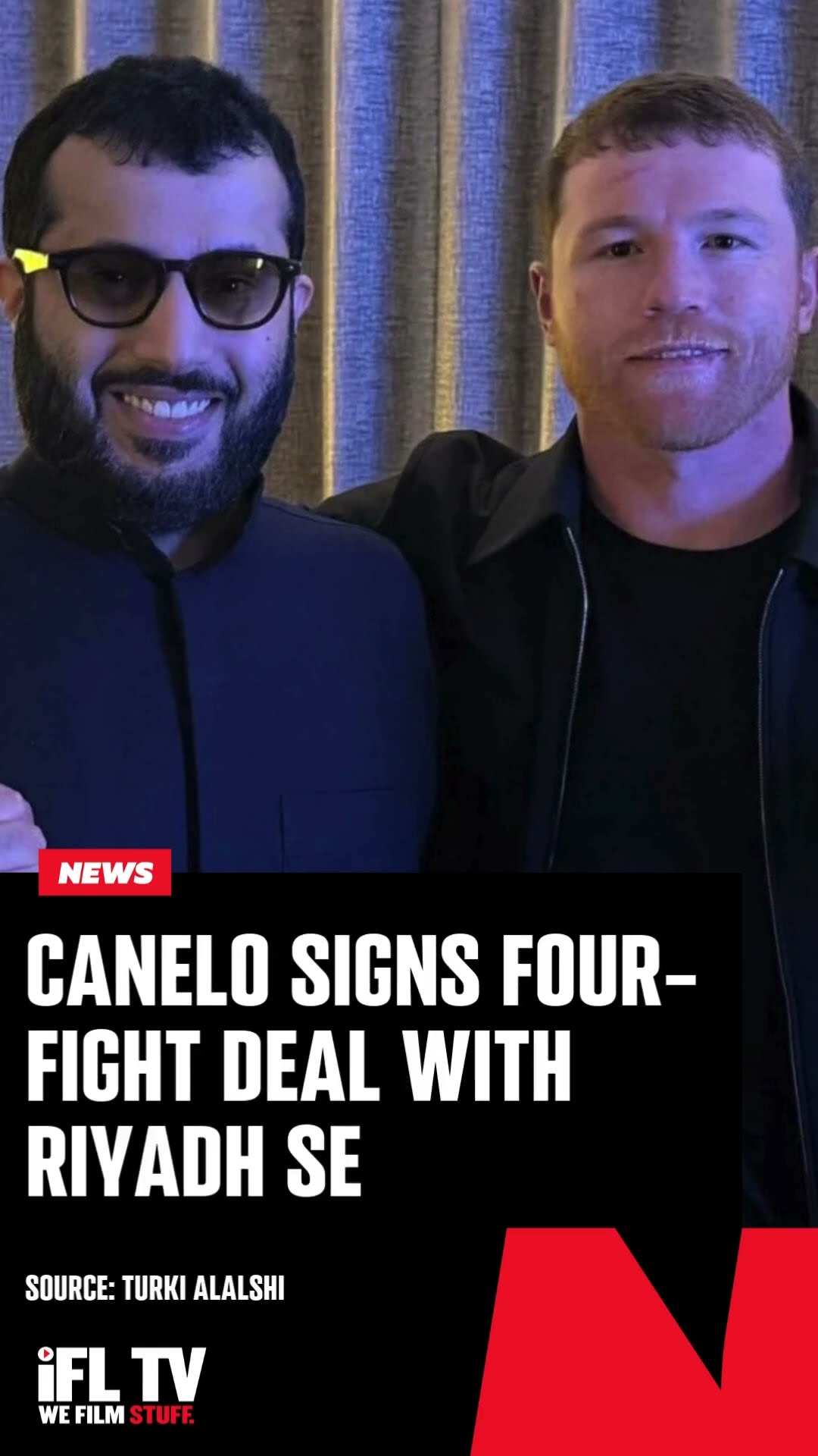 CANELO SIGNS FOUR-FIGHT DEAL WITH RIYADH SEASON ‼️