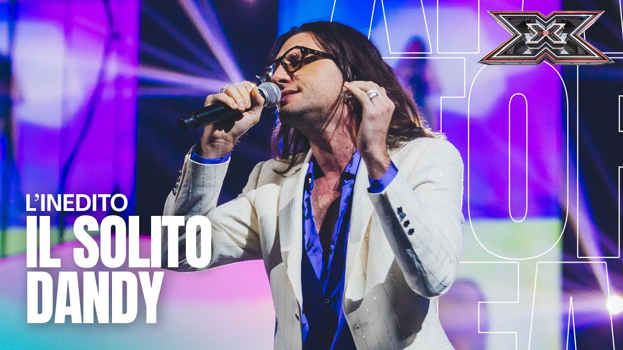 ⁣Il Solito Dandy - Solo Tu (Inedito Live) | X Factor 2023