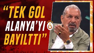 Erman Toroğlu Dan Li̇der Galatasaray A Övgüler Alanyaspor 0-4 Galatasaray 