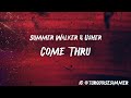 Summer Walker, Usher - Come Thru (Lyrics)