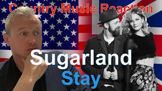 ?? British Reaction to Sugarland - Stay | RAW EMOTION! ??