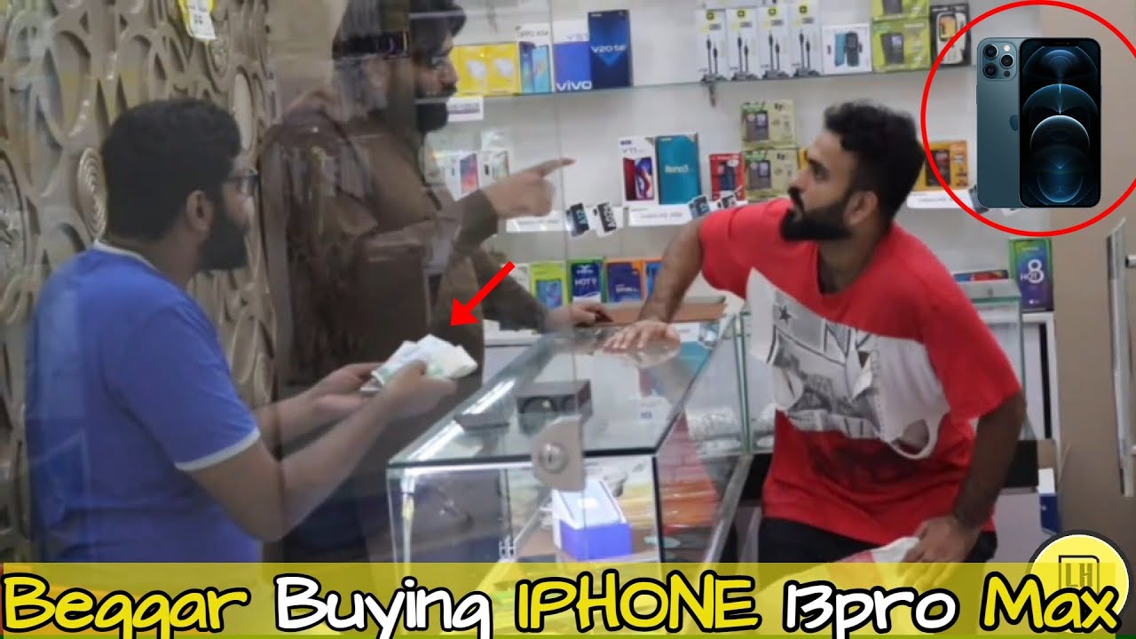 Beggar Buying iphone 13pro Max Prank- Rich Beggar - lahorianz - YouTube