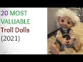 20 Most Valuable TROLL DOLLS sold on eBay (Vintage Dam Troll Dolls, Russ Troll Dolls)