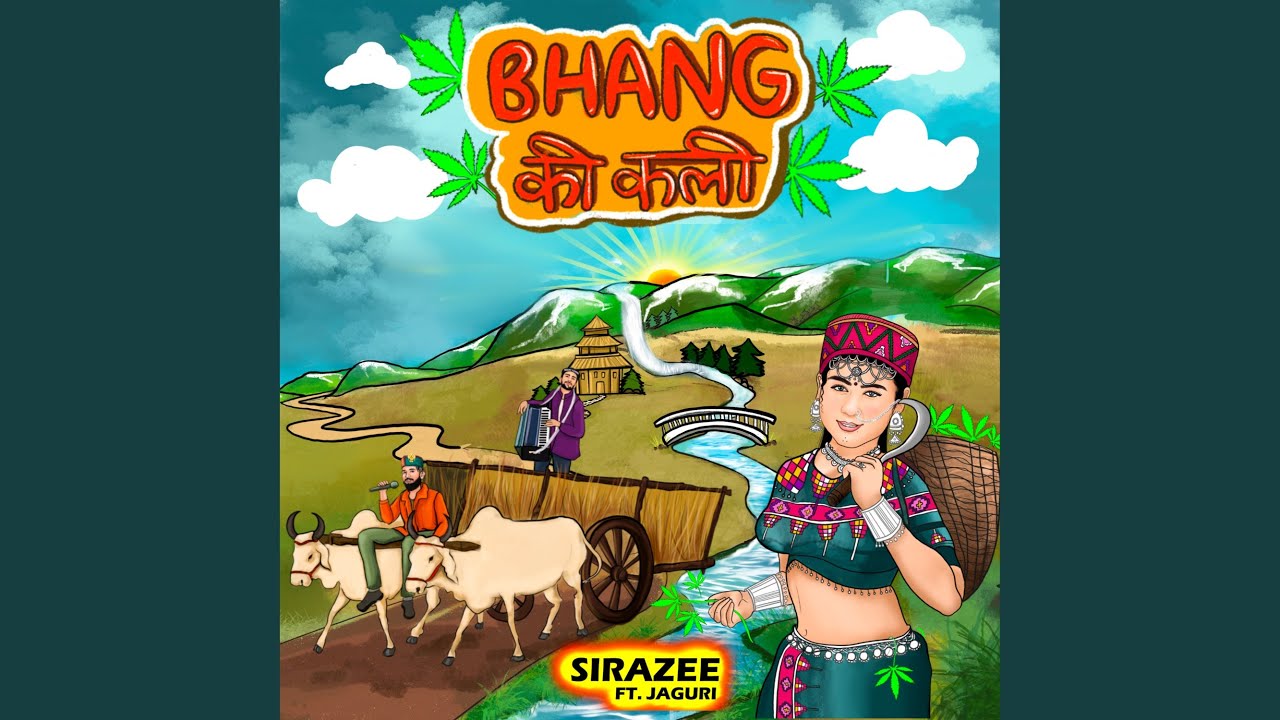 Bhang Ki Kali feat Jaguri