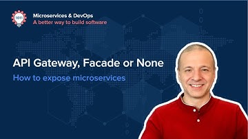 API Gateway, Facade or None?