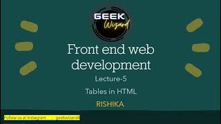 Lecture 5 - TABLES IN HTML #tables #webdev #html