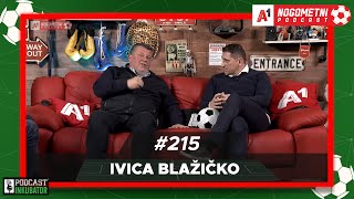 A1 Nogometni Podcast #215 - Ivica Blažičko