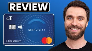 Citi Simplicity Credit Card Review 2025 – Pros, Cons, & Rewards Explained!